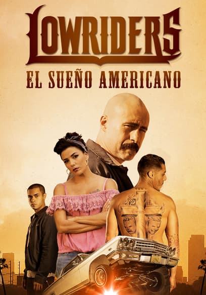 Lowriders: El Sueño Americano (Doblado)