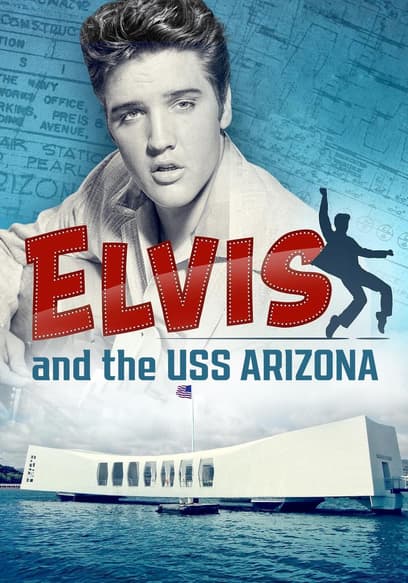 Elvis and the USS Arizona