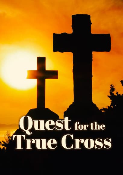 Quest for the True Cross