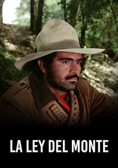 La Ley Del Monte