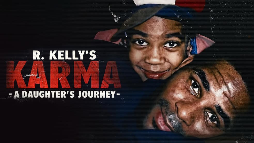 Watch R. Kelly's Karma: A Daughter's Journey Streaming Online | Tubi ...
