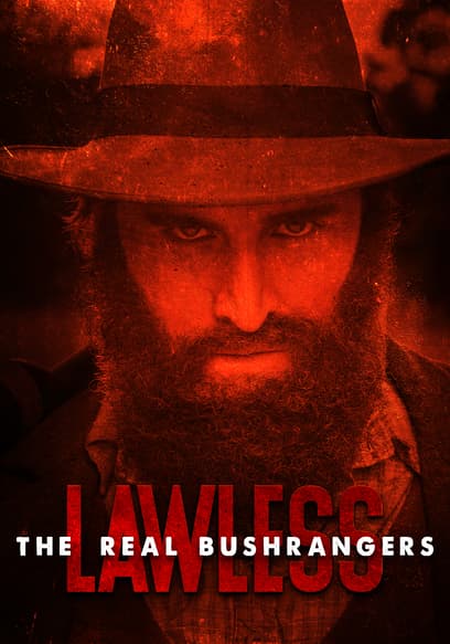 Lawless: The Real Bushrangers