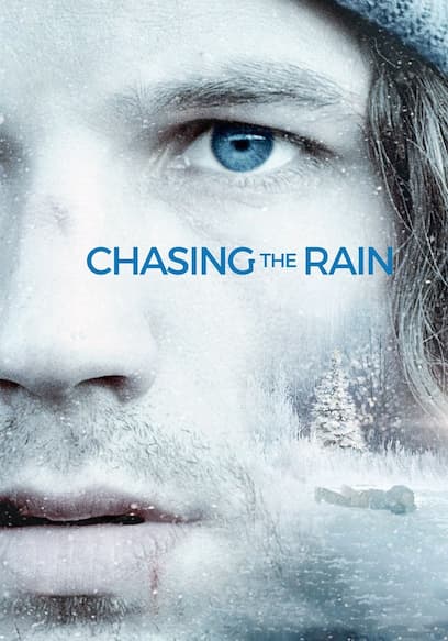 Chasing the Rain