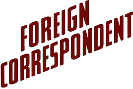 Foreign Correspondent