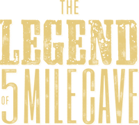 The Legend of 5 Mile Cave