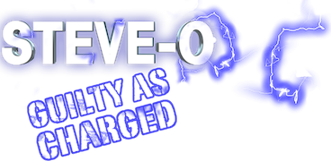 Steve-O: Guilty as Charged