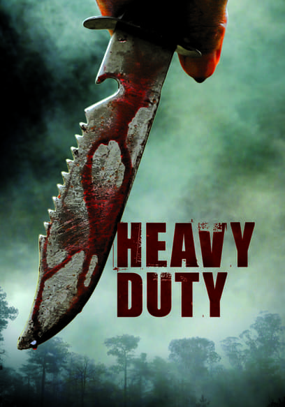 Heavy Duty