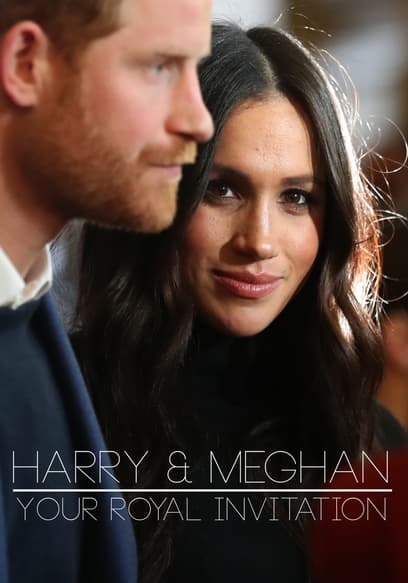 Harry & Meghan: Your Royal Invitation poster
