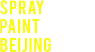 Spray Paint Beijing