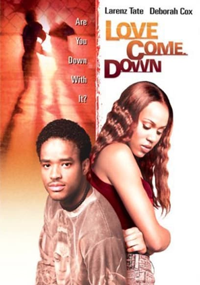 Love Come Down poster