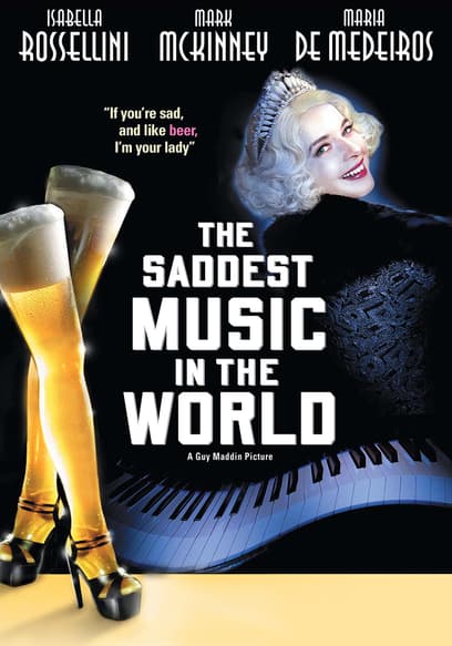 The Saddest Music in the World poster