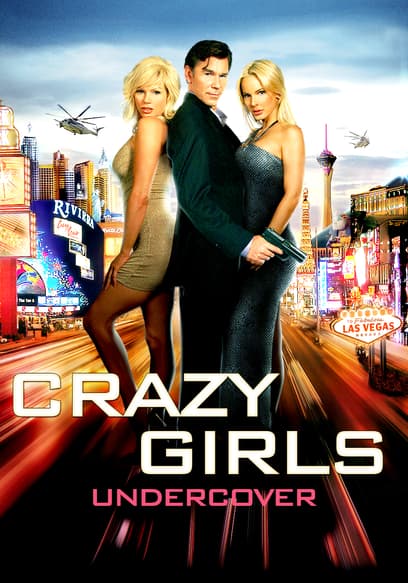 Crazy Girls Undercover