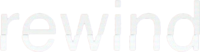 Rewind