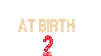 Abandoned at Birth 2