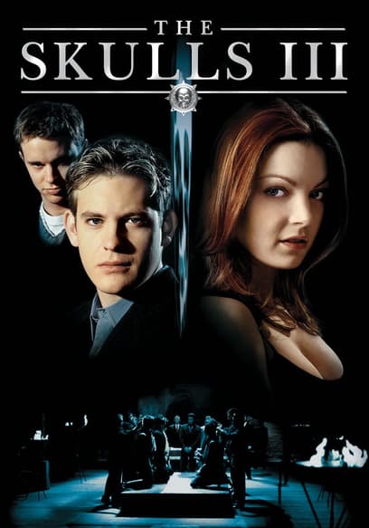 The Skulls III poster
