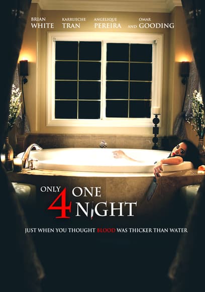 Only for One Night