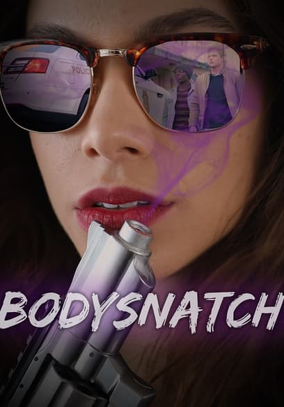 Bodysnatch