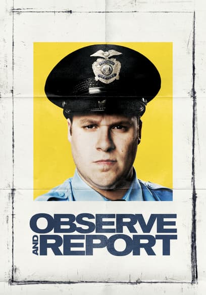 Observe and Report