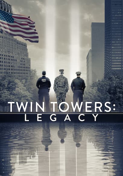 Twin Towers: Legacy
