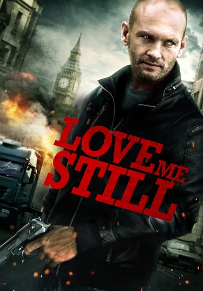 Love Me Still