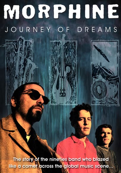 Morphine: Journey of Dreams