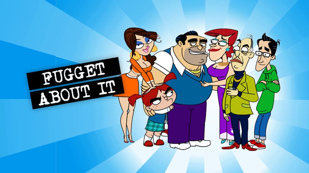 Fugget About It