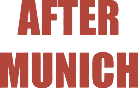 After Munich