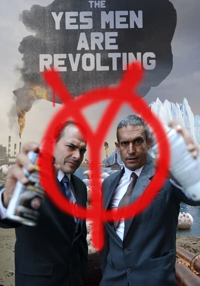 The Yes Men Are Revolting