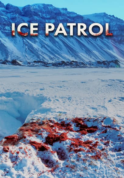 Ice Patrol