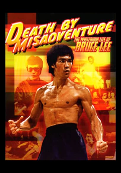 Death by Misadventure: The Mysterious Life of Bruce