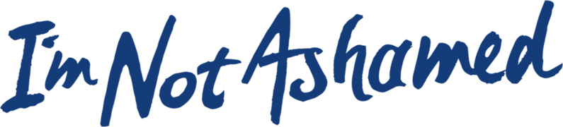 I'm Not Ashamed