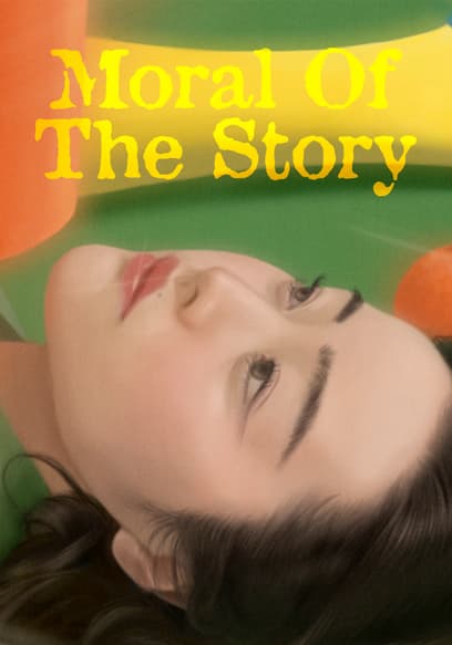 Moral Of The Story poster
