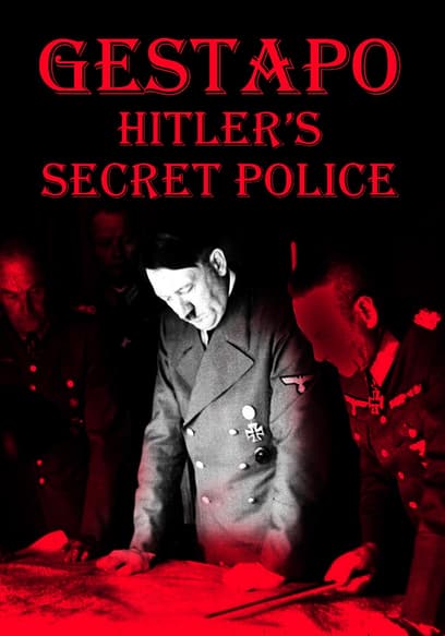 Gestapo: Hitler's Secret Police