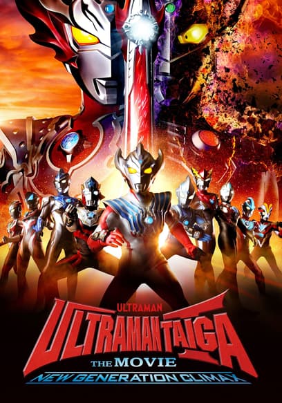 Ultraman Taiga The Movie: New Generation Climax