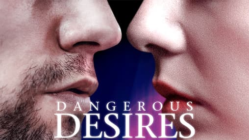 Watch Dangerous Desires (2017) Free Movies Tubi
