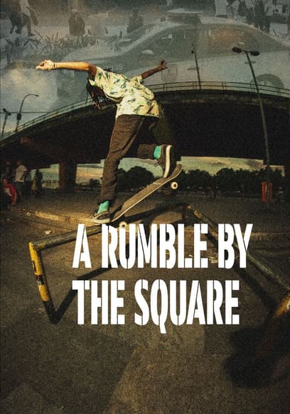 A Rumble by the Square poster