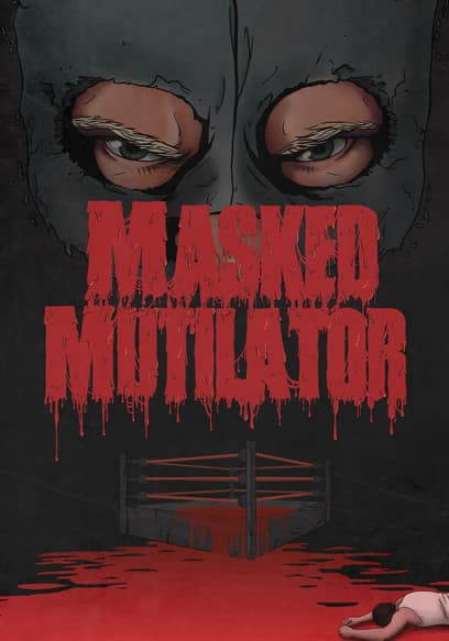 Masked Mutilator