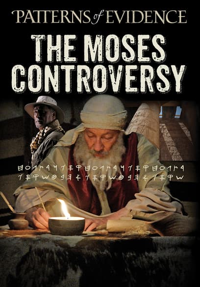 Patterns of Evidence: The Moses Controversy