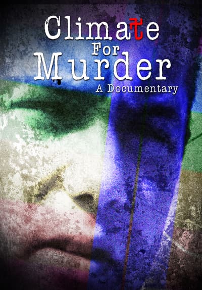 Climate for Murder
